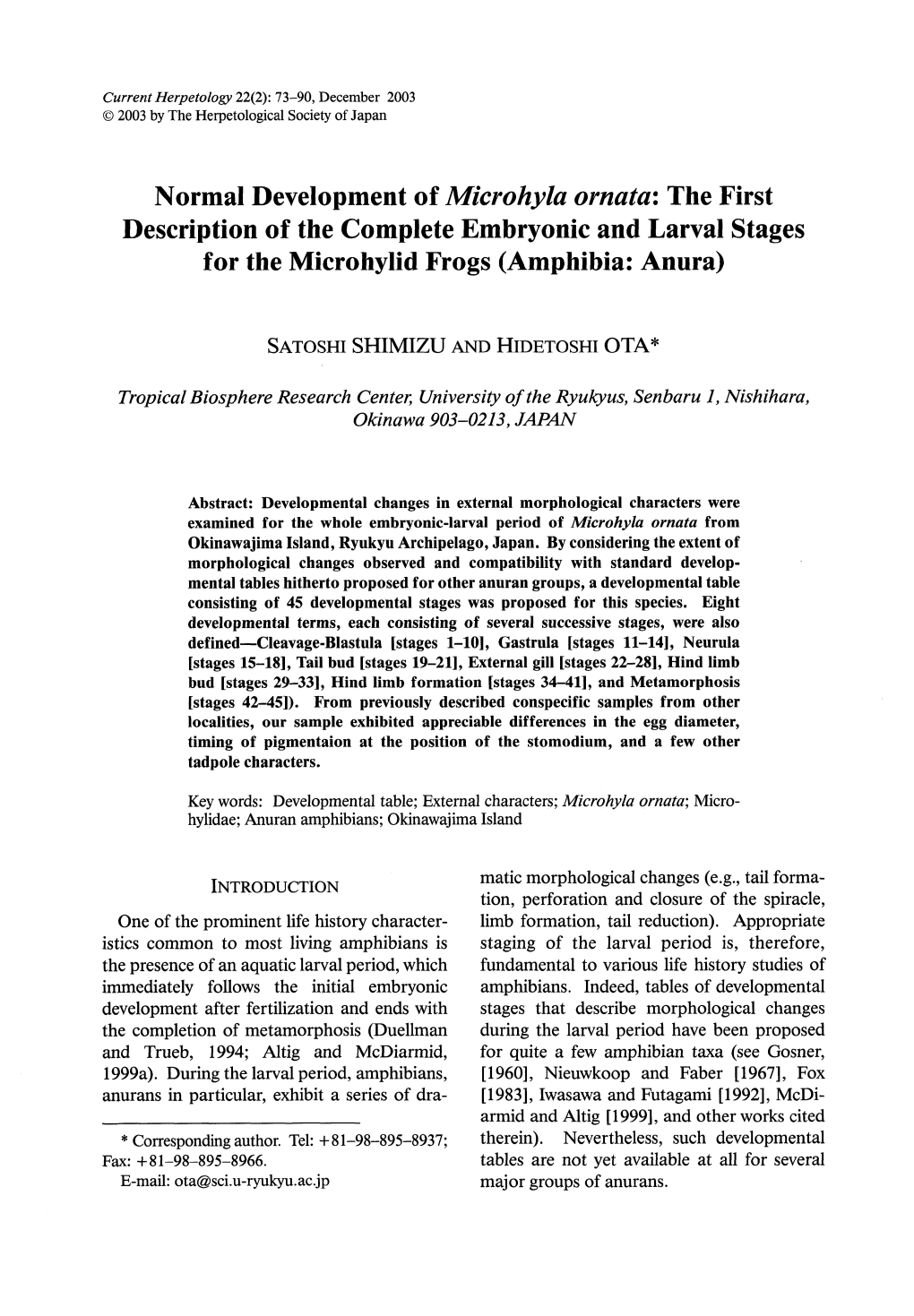 Normal Development of Microhyla Ornata: the First Description of the Complete Embryonic and Larval Stages for the Microhylid Frogs (Amphibia: Anura)