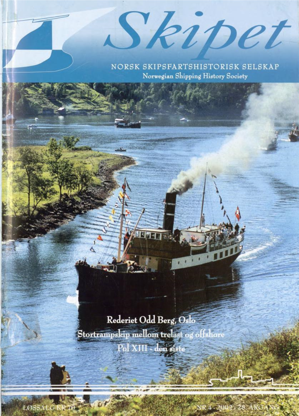 Ujl ?^^Bg5bhbbwpipi|Lpwpjlbp|Wabw Norsk Skipsfartshistoriskstiftet 1973 Selskap