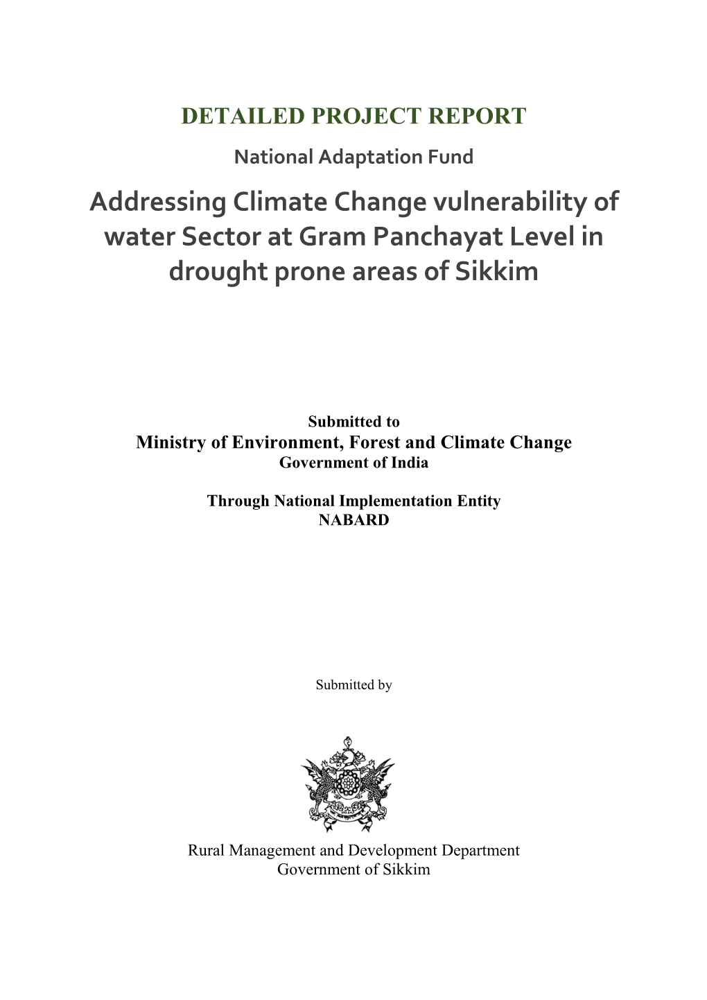 Addressing Climate Change Vulnerability of Water Sector at Gram Panchayat Level in Drought Prone Areas of Sikkim