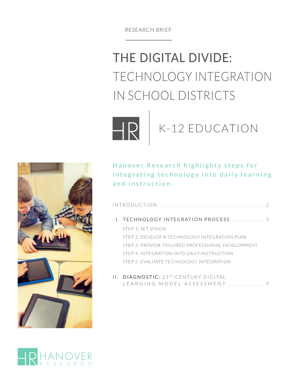 The Digital Divide: Technology Integration in School Districts