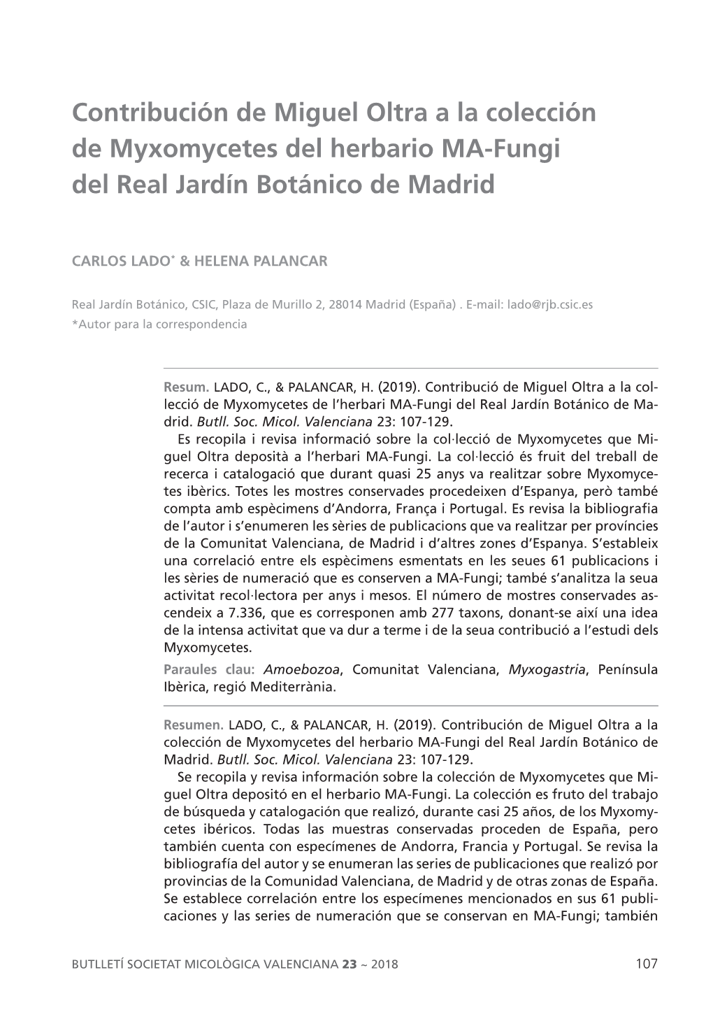 Contribución De Miguel Oltra a La Colección De Myxomycetes Del Herbario MA-Fungi Del Real Jardín Botánico De Madrid