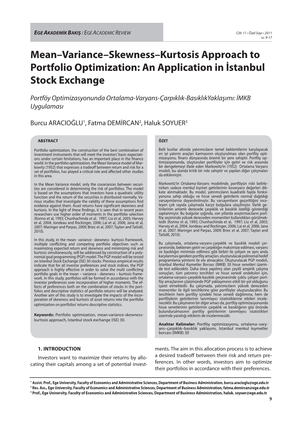 Mean–Variance–Skewness–Kurtosis Approach to Portfolio Optimization: an Application in İstanbul Stock Exchange