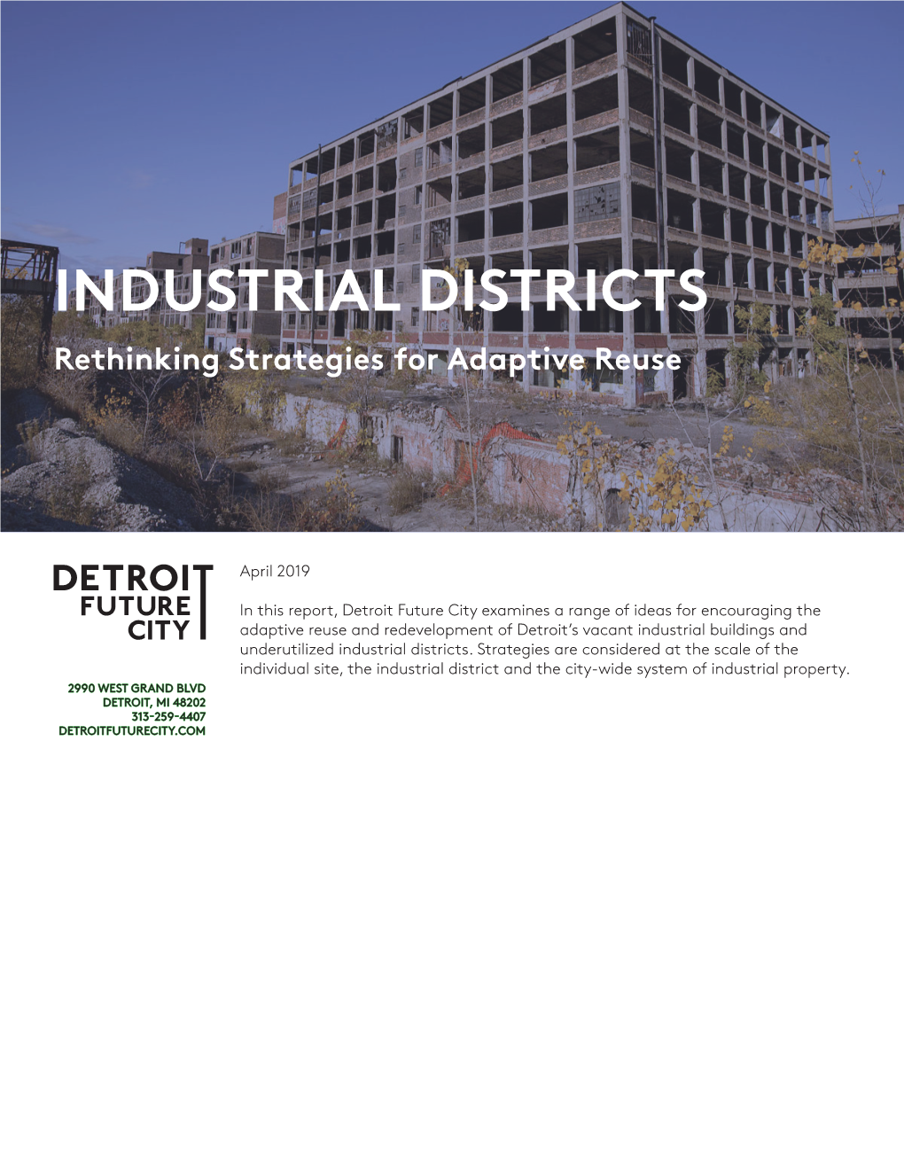 Industrial Districts: Rethinking Strategies for Adaptive Reuse