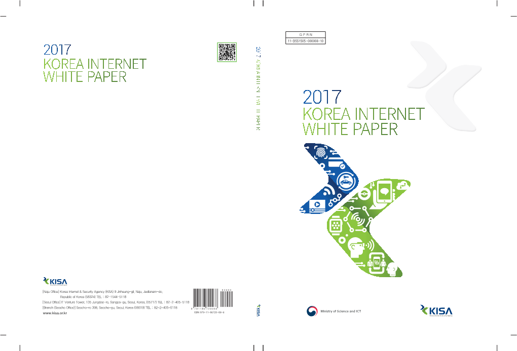 History of Internet in Korea� 8 Infographic 12 Top 10 Internet News of 201�6 18