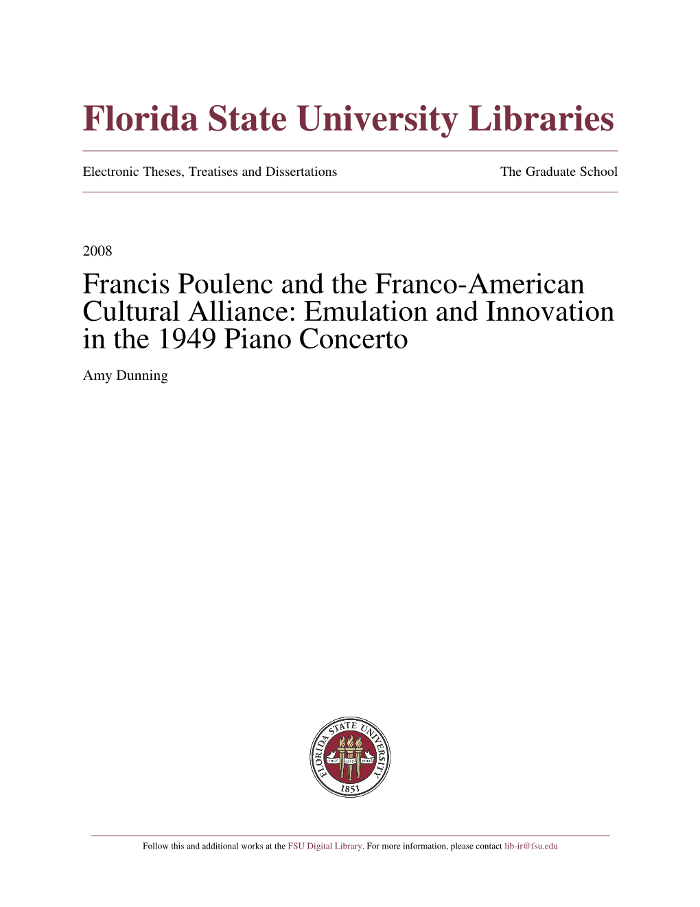 Francis Poulenc and the Franco-American Cultural Alliance: Emulation and Innovation in the 1949 Piano Concerto Amy Dunning