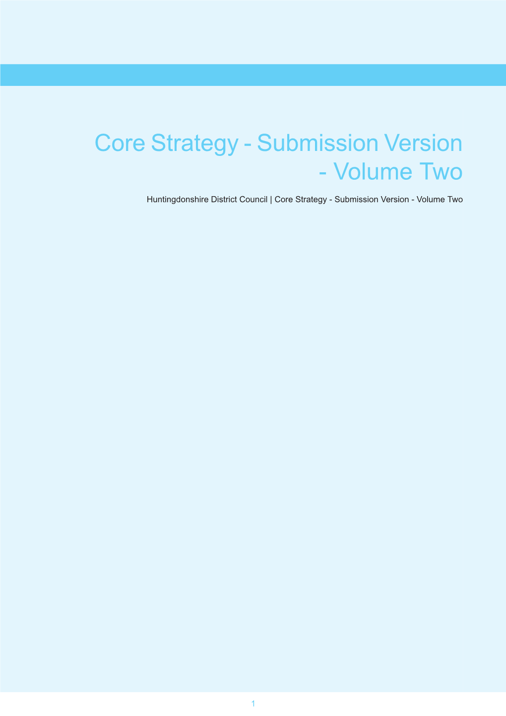 Core Strategy - Submission Version - Volume Two