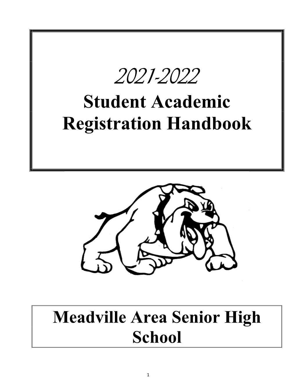 2021-2022 MASH Academic Student Registration Handbook!