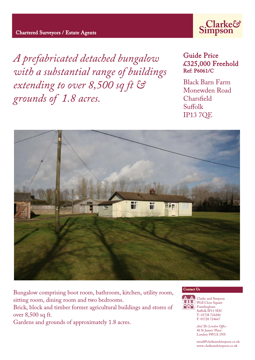A Prefabricated Detached Bungalow with a Substantial Range of Buildings