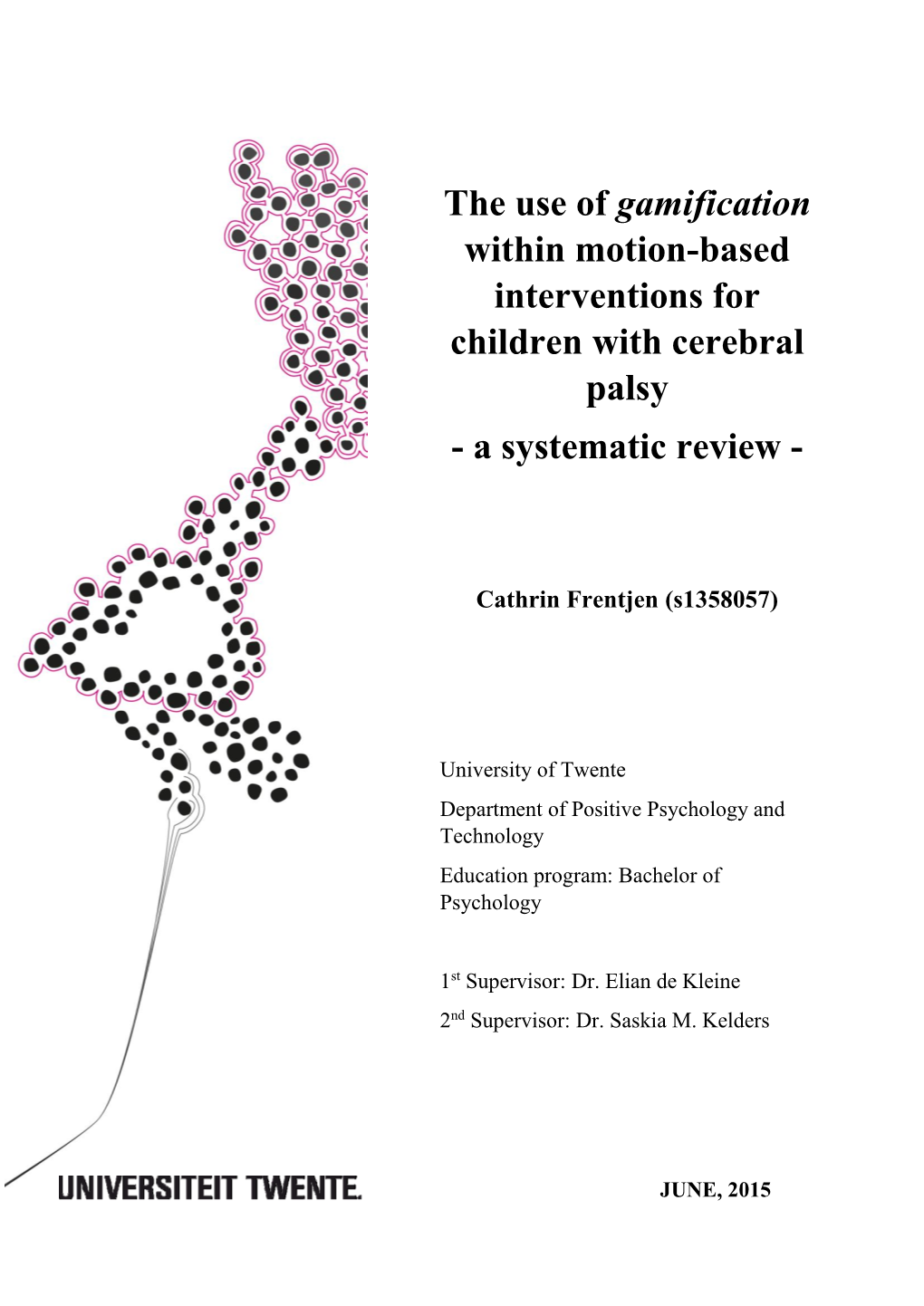 The Use of Gamification Within Motion-Based Interventions for Children with Cerebral