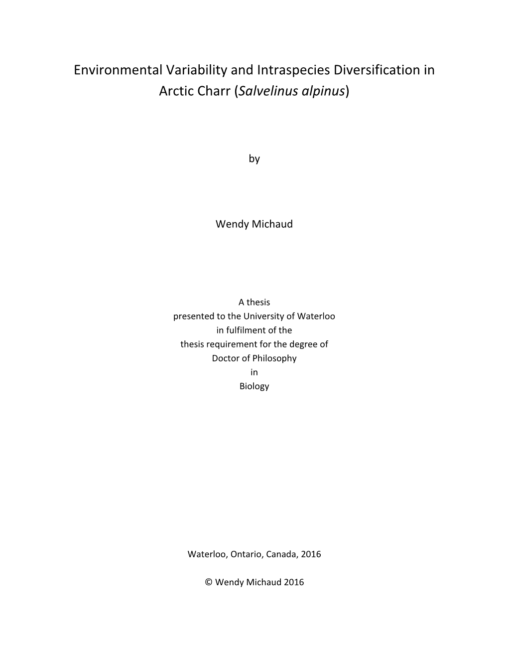 Environmental Variability and Intraspecies Diversification in Arctic Charr (Salvelinus Alpinus)