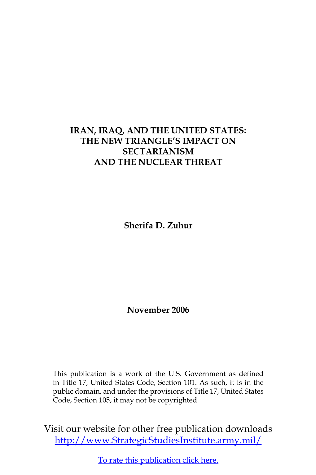 Iran, Iraq, and the United States: the New Triangle’S Impact on Sectarianism and the Nuclear Threat