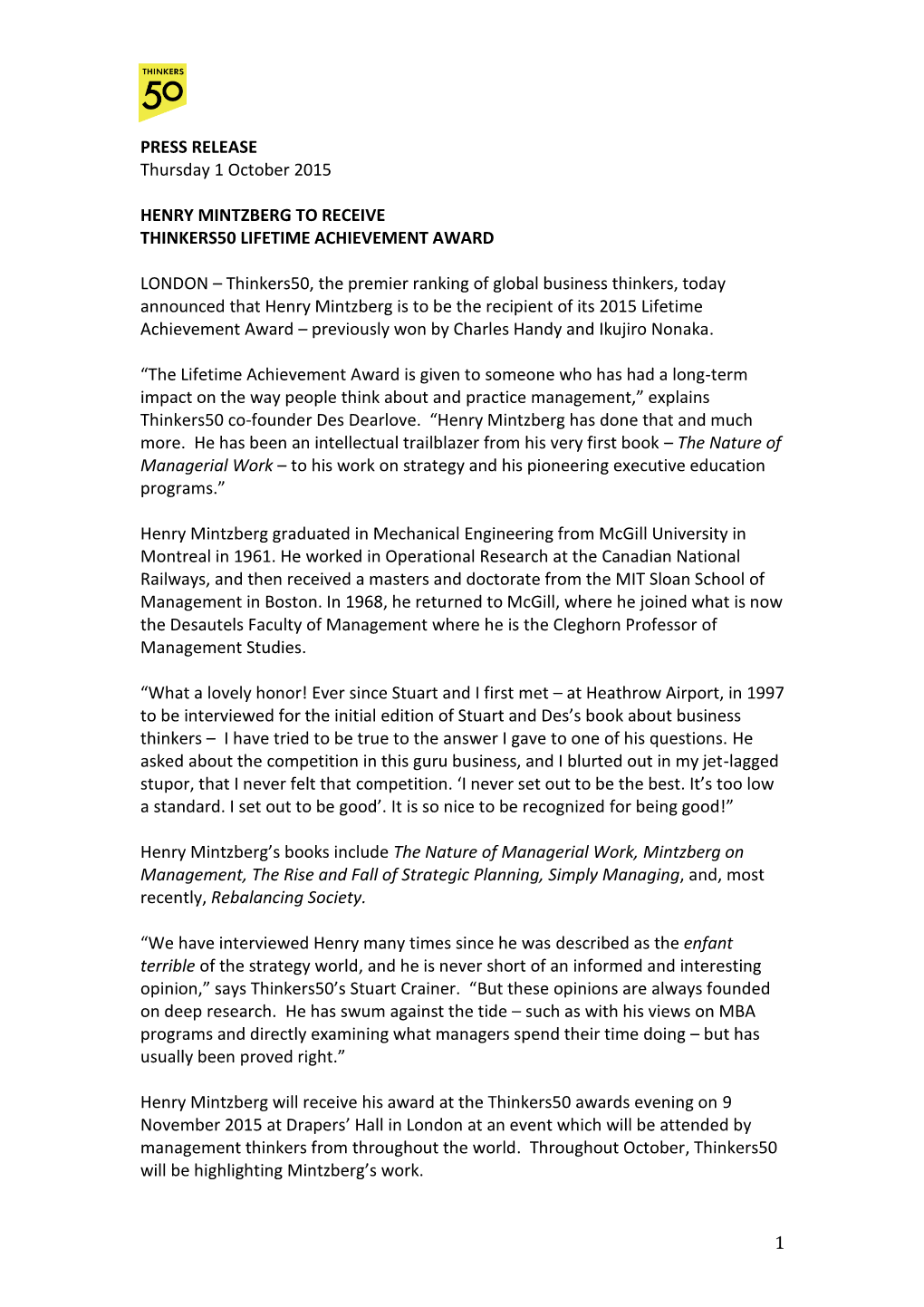 1 PRESS RELEASE Thursday 1 October 2015 HENRY MINTZBERG