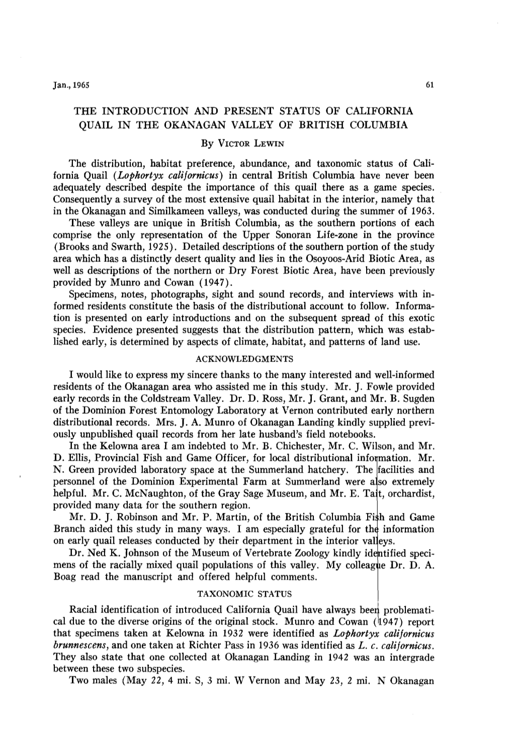 THE INTRODUCTION and PRESENT STATUS of CALIFORNIA QUAIL in the OKANAGAN VALLEY of BRITISH COLUMBIA by VICTOR LEWIN