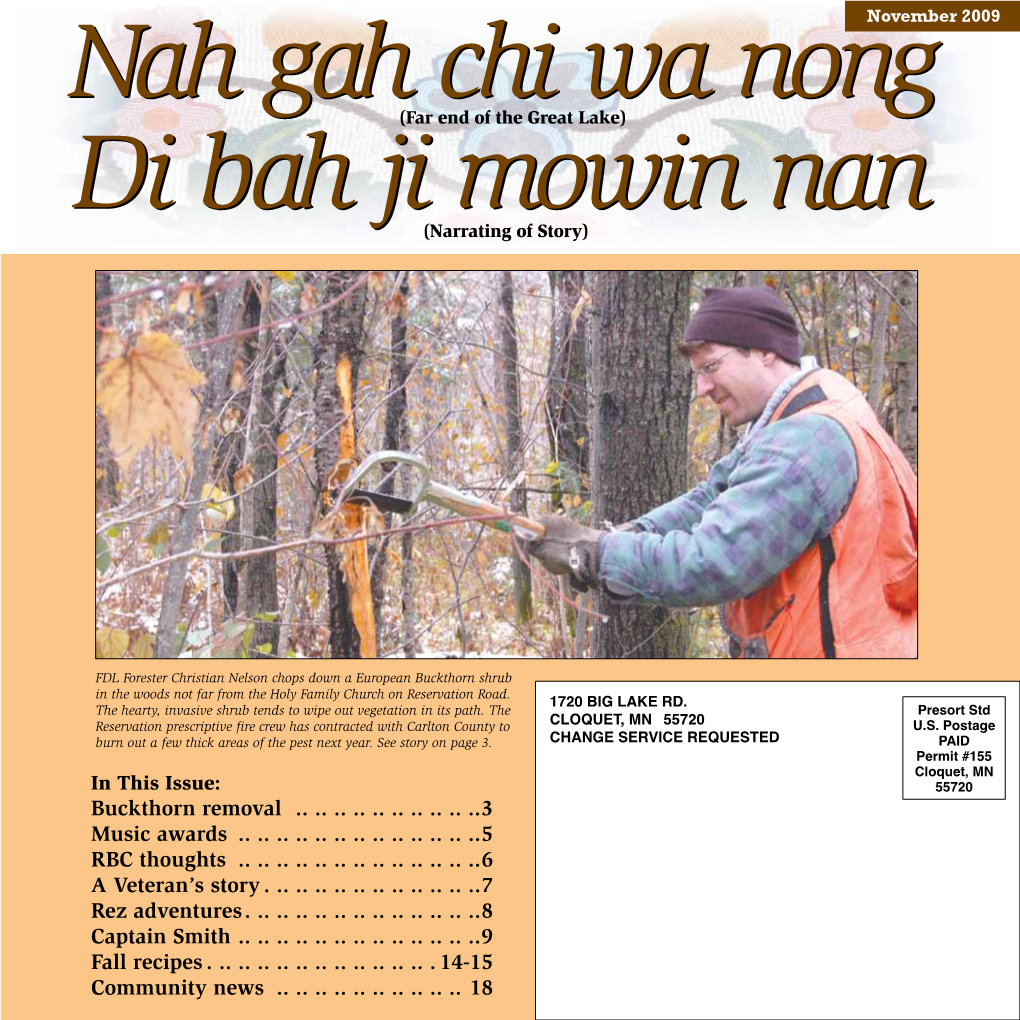 November 2009 Nnaahh Ggaahh Cchhii Wwaa Nnoonngg (Far End of the Great Lake) Ddii Bbaahh Jjii Mmoowwiinn Nnaann (Narrating of Story)