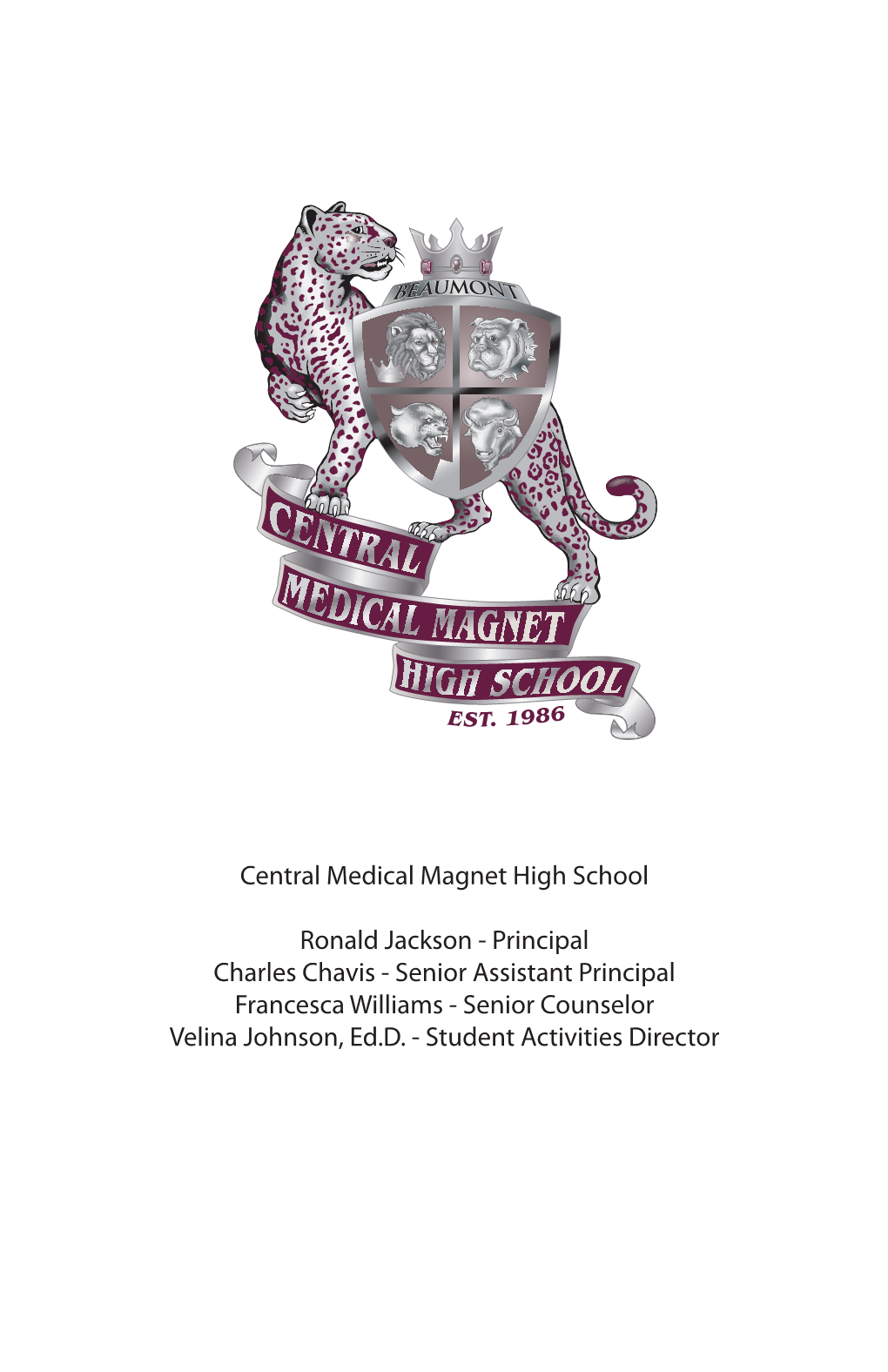 Central Medical Magnet High School Ronald Jackson