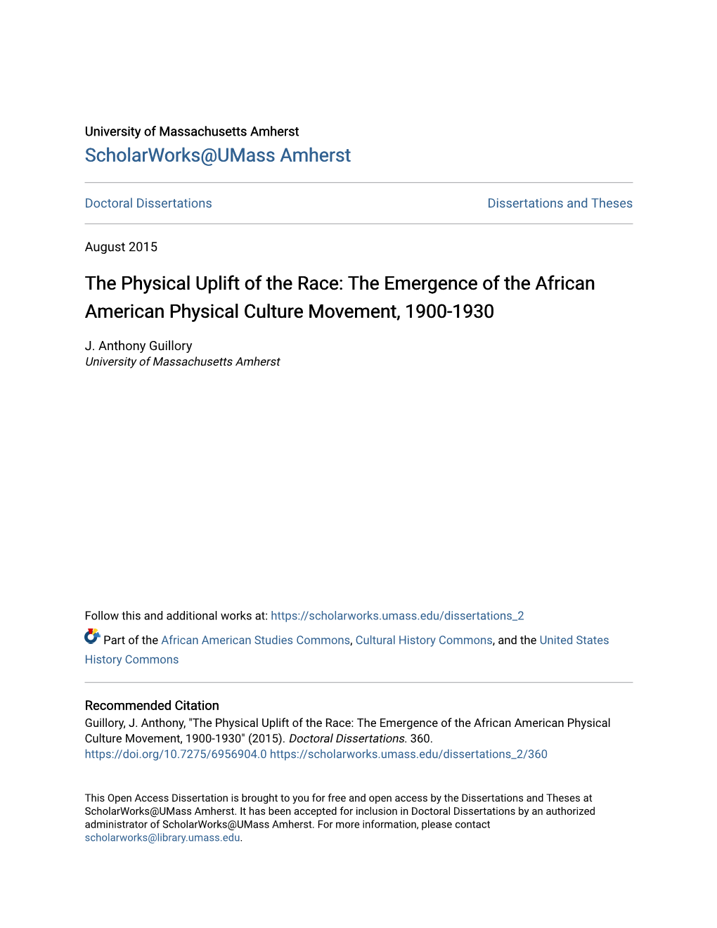 The Physical Uplift of the Race: the Emergence of the African American Physical Culture Movement, 1900-1930