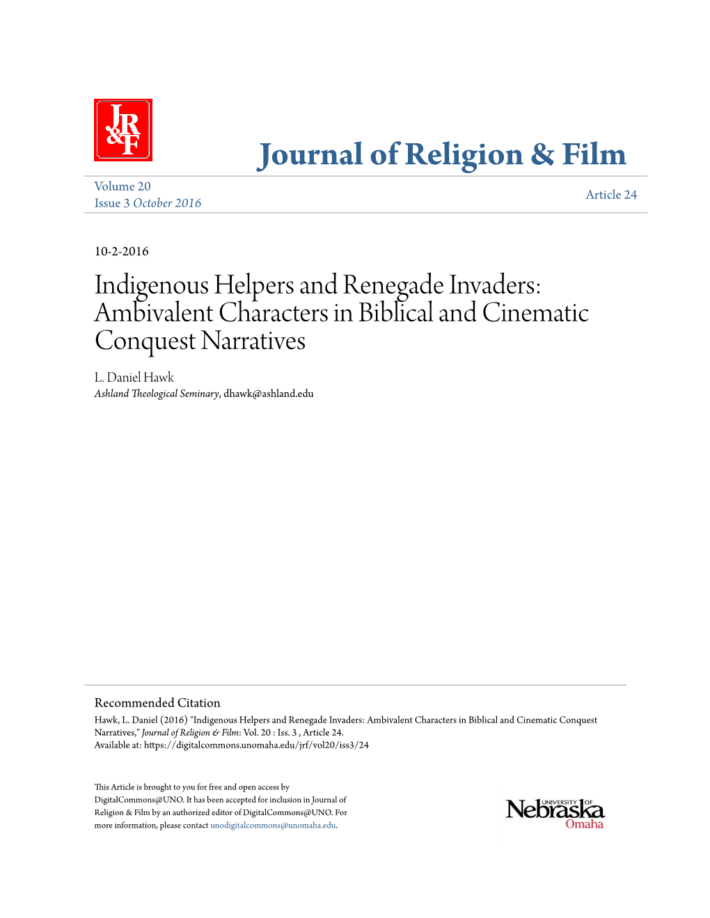 Indigenous Helpers and Renegade Invaders: Ambivalent Characters in Biblical and Cinematic Conquest Narratives L