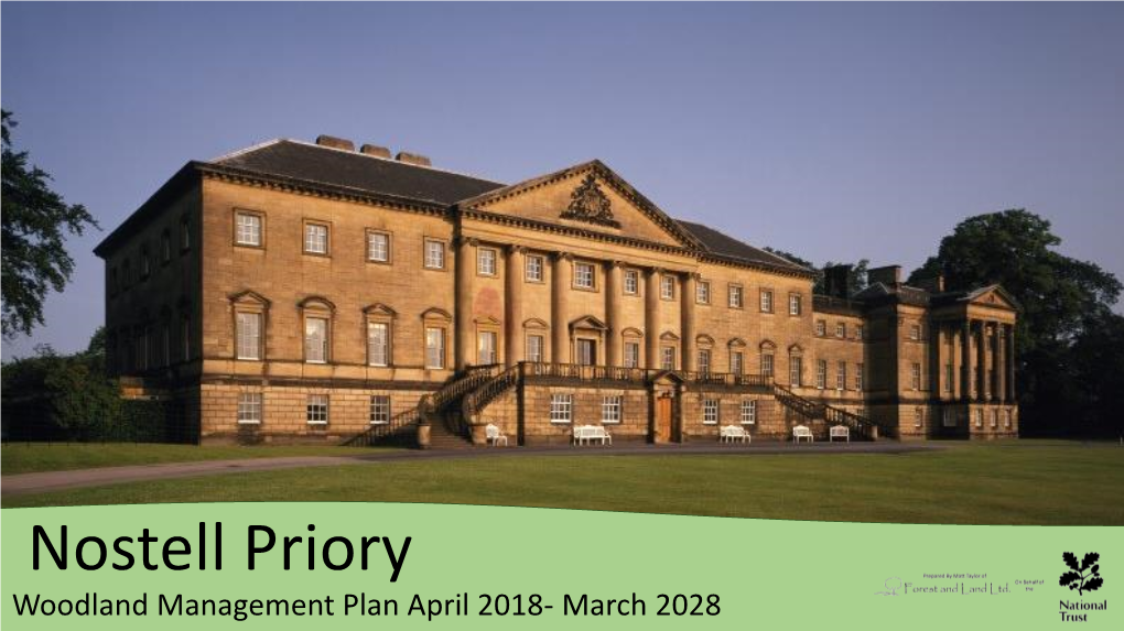 Nostell Priory Woodland Management Plan April 2018- March 2028 Contents