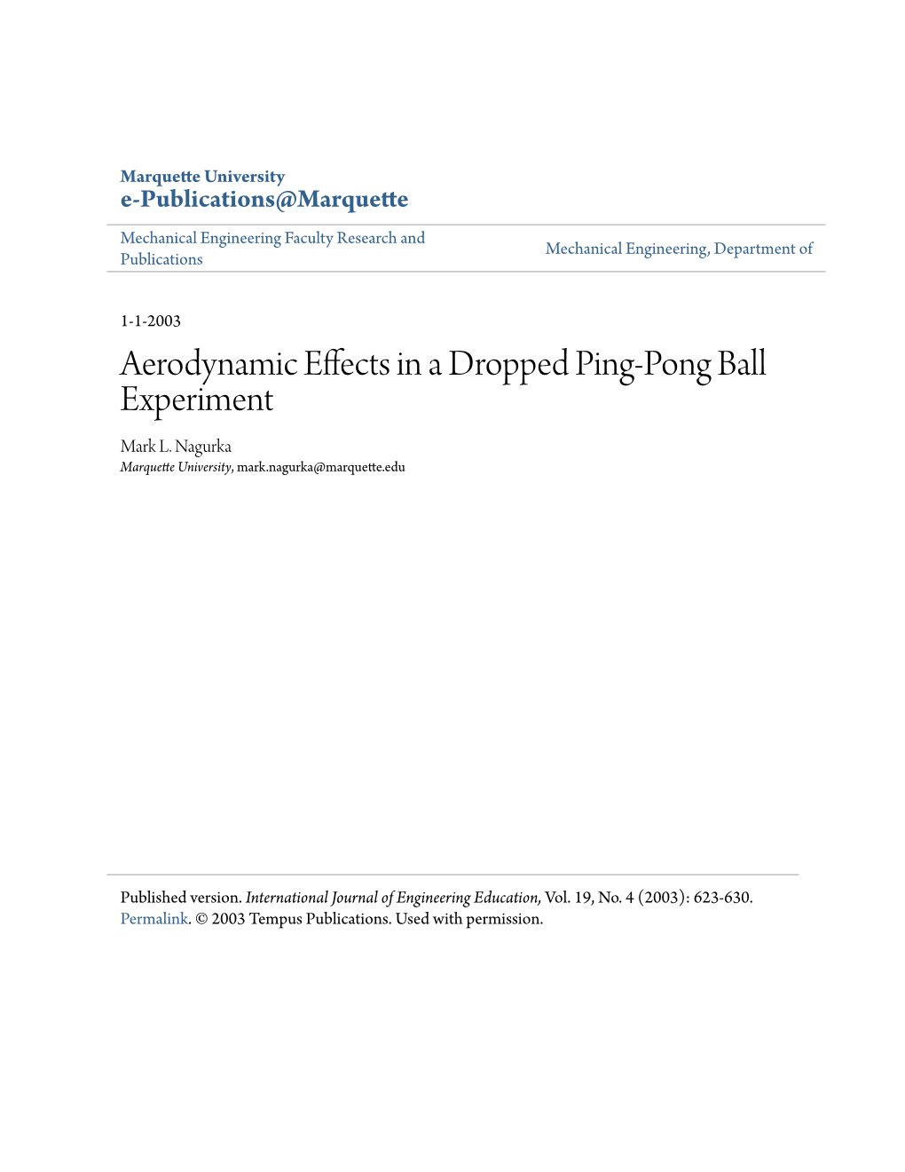 Aerodynamic Effects in a Dropped Ping-Pong Ball Experiment Mark L