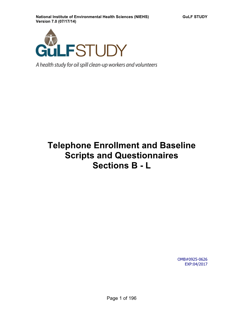 Telephone Enrollment and Baseline Scripts and Questionnaires Sections B - L