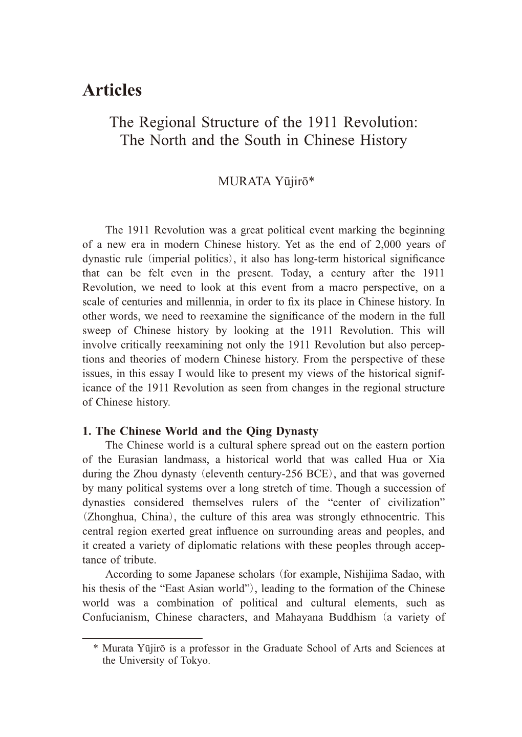 Articles the Regional Structure of the 1911 Revolution: the North and the South in Chinese History