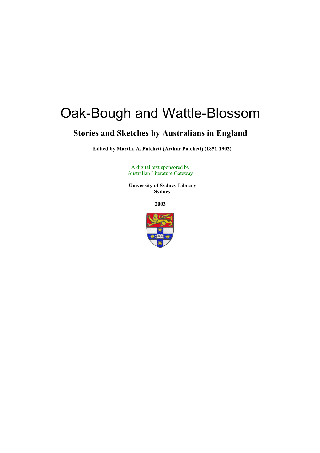 Oak-Bough and Wattle-Blossom Stories and Sketches by Australians in England
