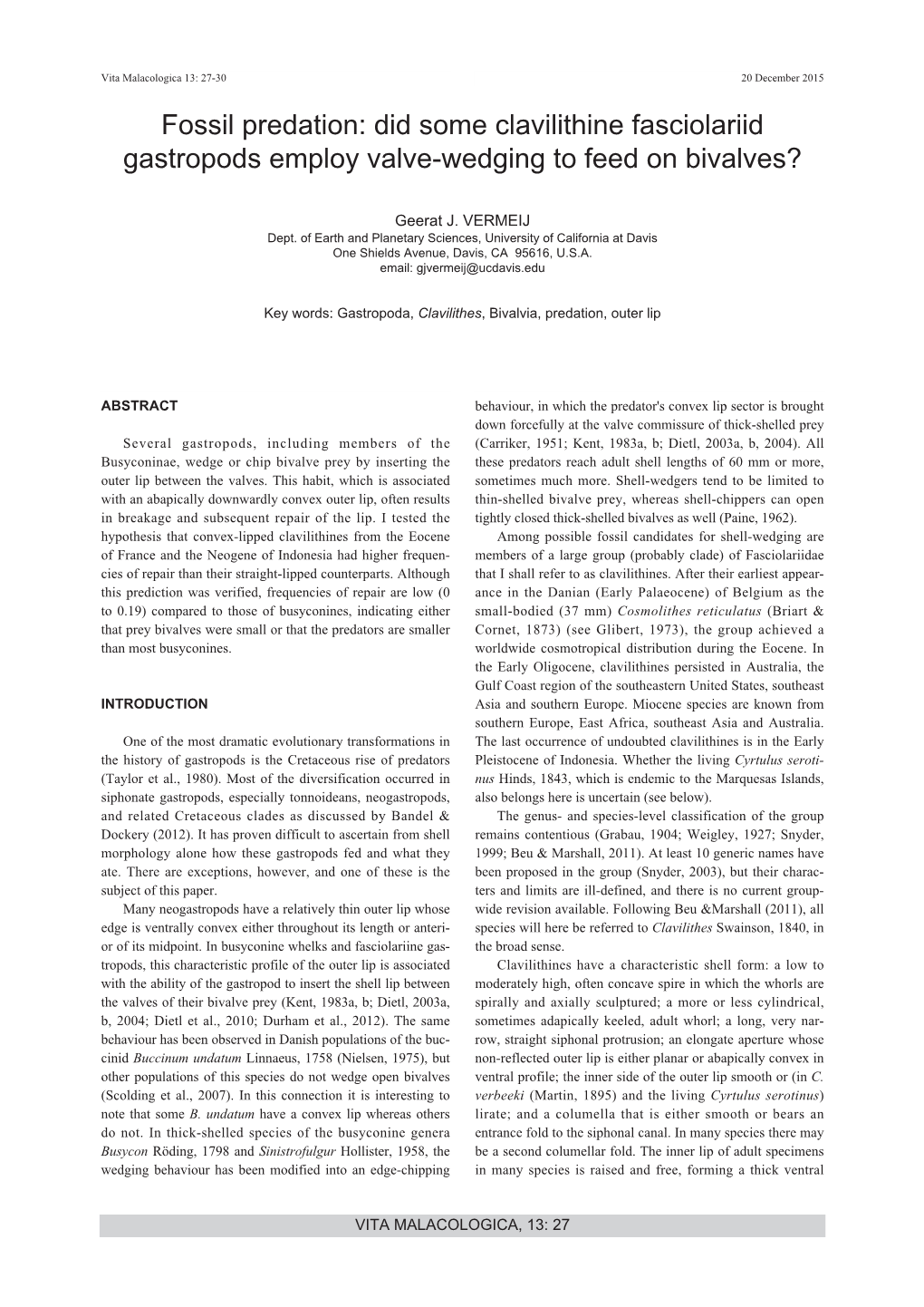 Fossil Predation: Did Some Clavilithine Fasciolariid Gastropods Employ Valve-Wedging to Feed on Bivalves?