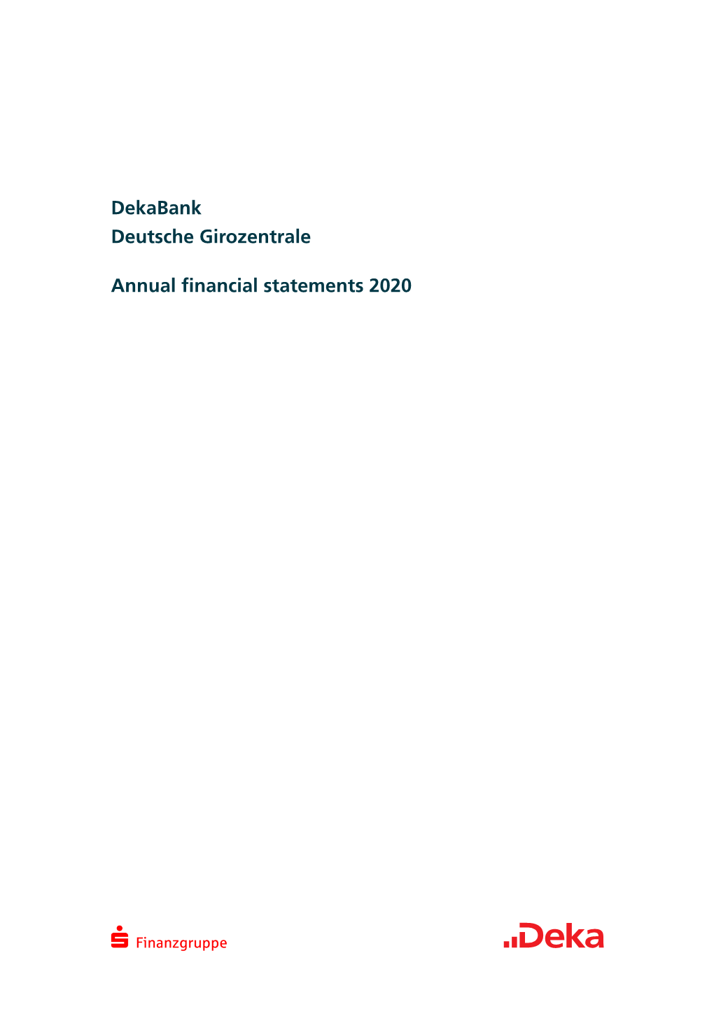 Dekabank Deutsche Girozentrale Annual Financial Statements 2020