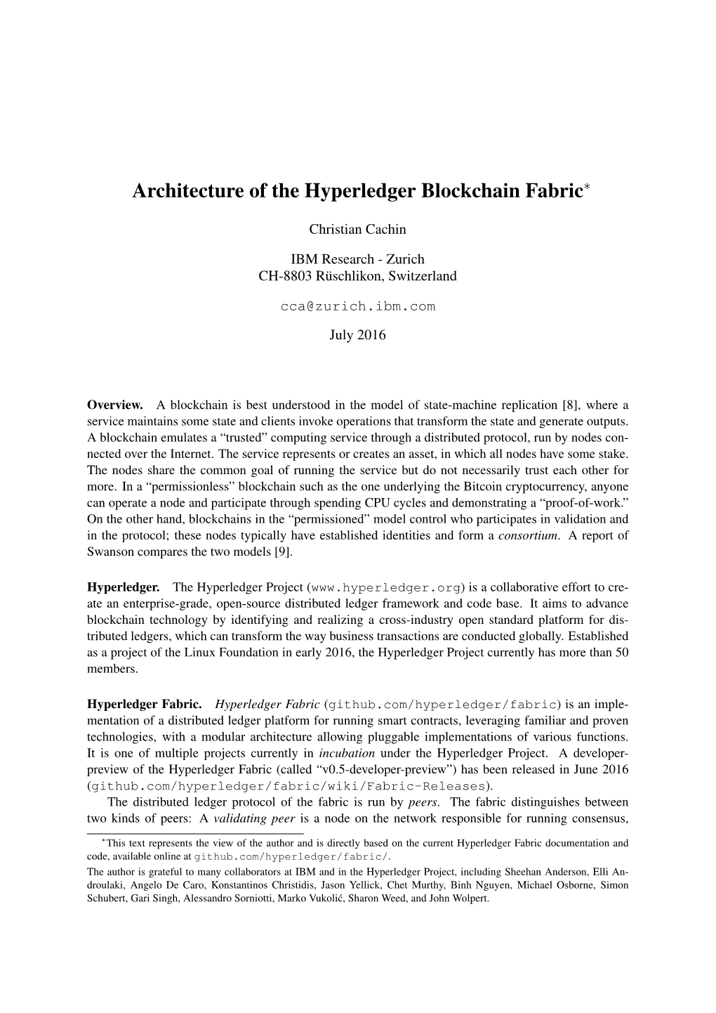 Architecture of the Hyperledger Blockchain Fabric∗