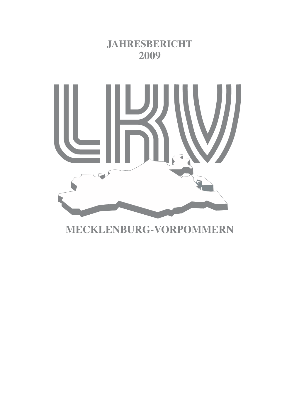 Mecklenburg-Vorpommern Jahresbericht 2009