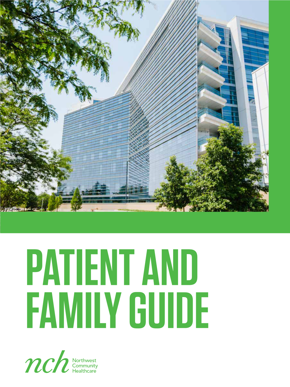 Patient and Family Guide Table of Contents