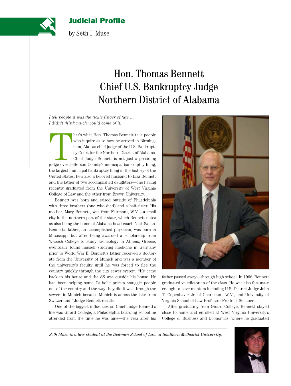 Hon. Thomas Bennett Chief U.S. Bankruptcy Judge Northern District of Alabama