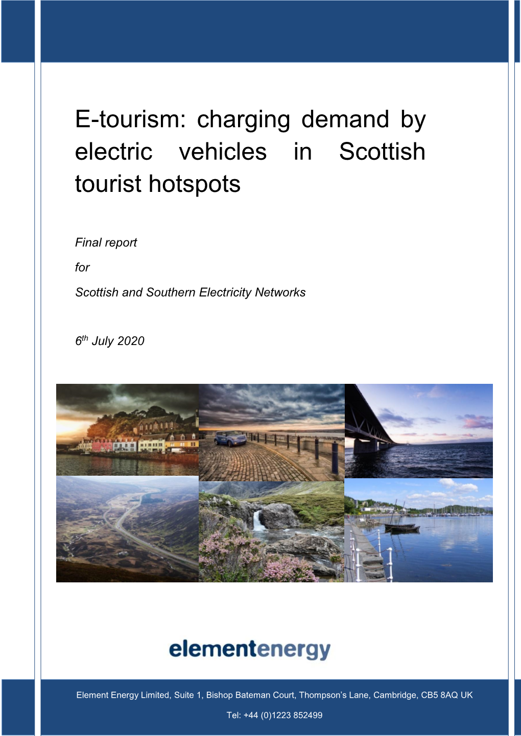 E-Tourism: Charging Demand by Electric Vehicles in Scottish Tourist Hotspots