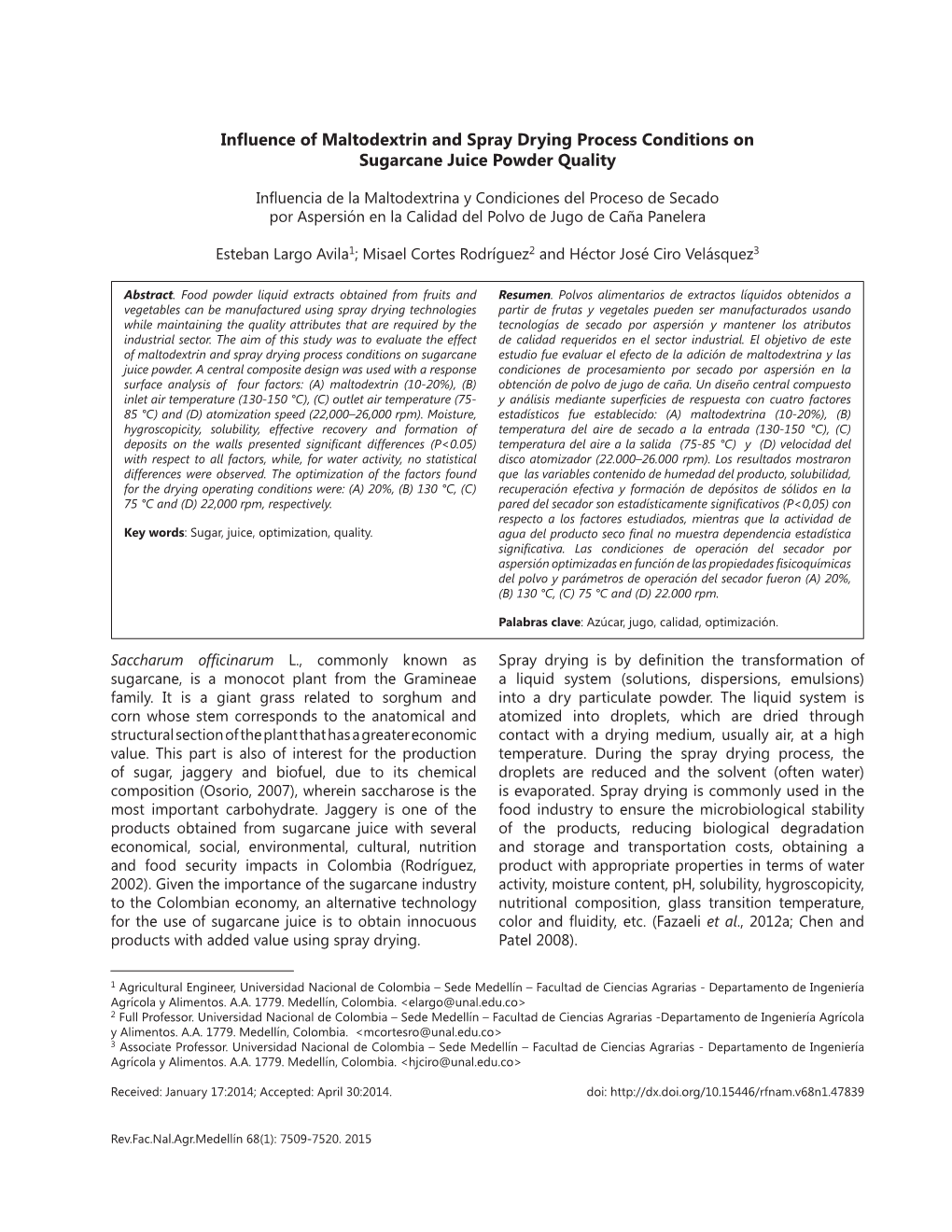 Influence of Maltodextrin and Spray Drying Process Conditions on Sugarcane Juice Powder Quality