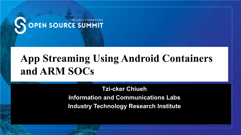 App Streaming Using Android Containers and ARM Socs