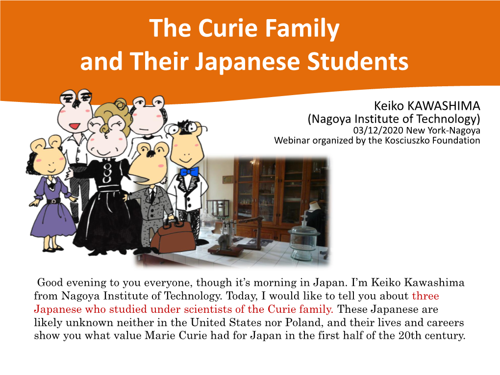 The Curie Family and Their Japanese Students