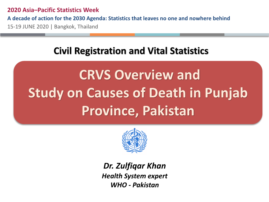 CRVS Overview and Study on Causes of Death in Punjab Province, Pakistan