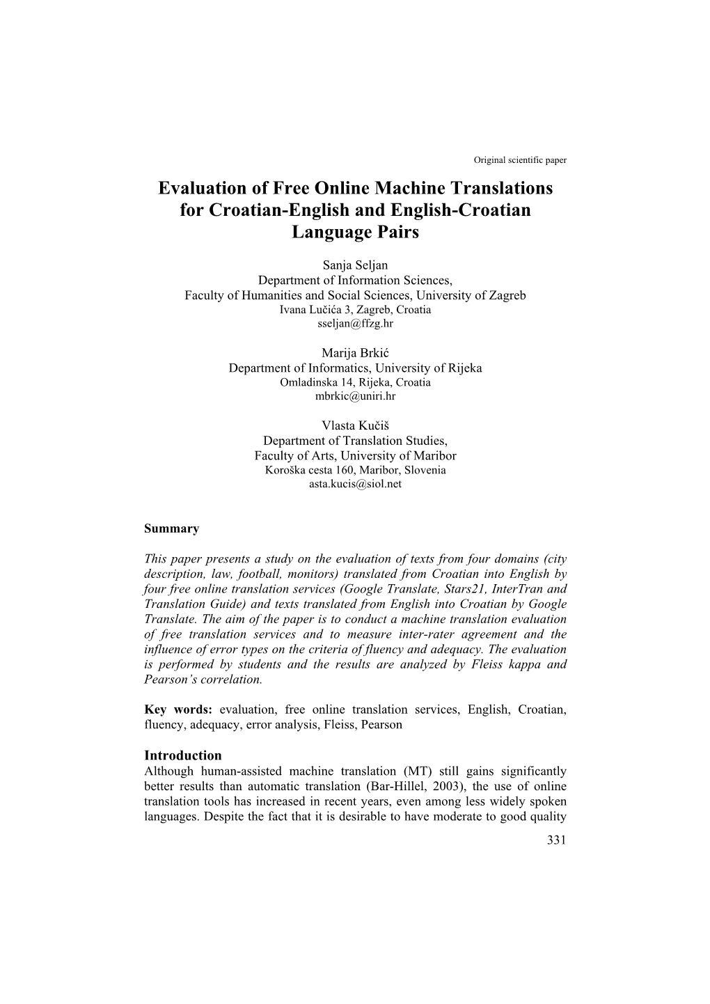 Evaluation of Free Online Machine Translations for Croatian-English and English-Croatian Language Pairs