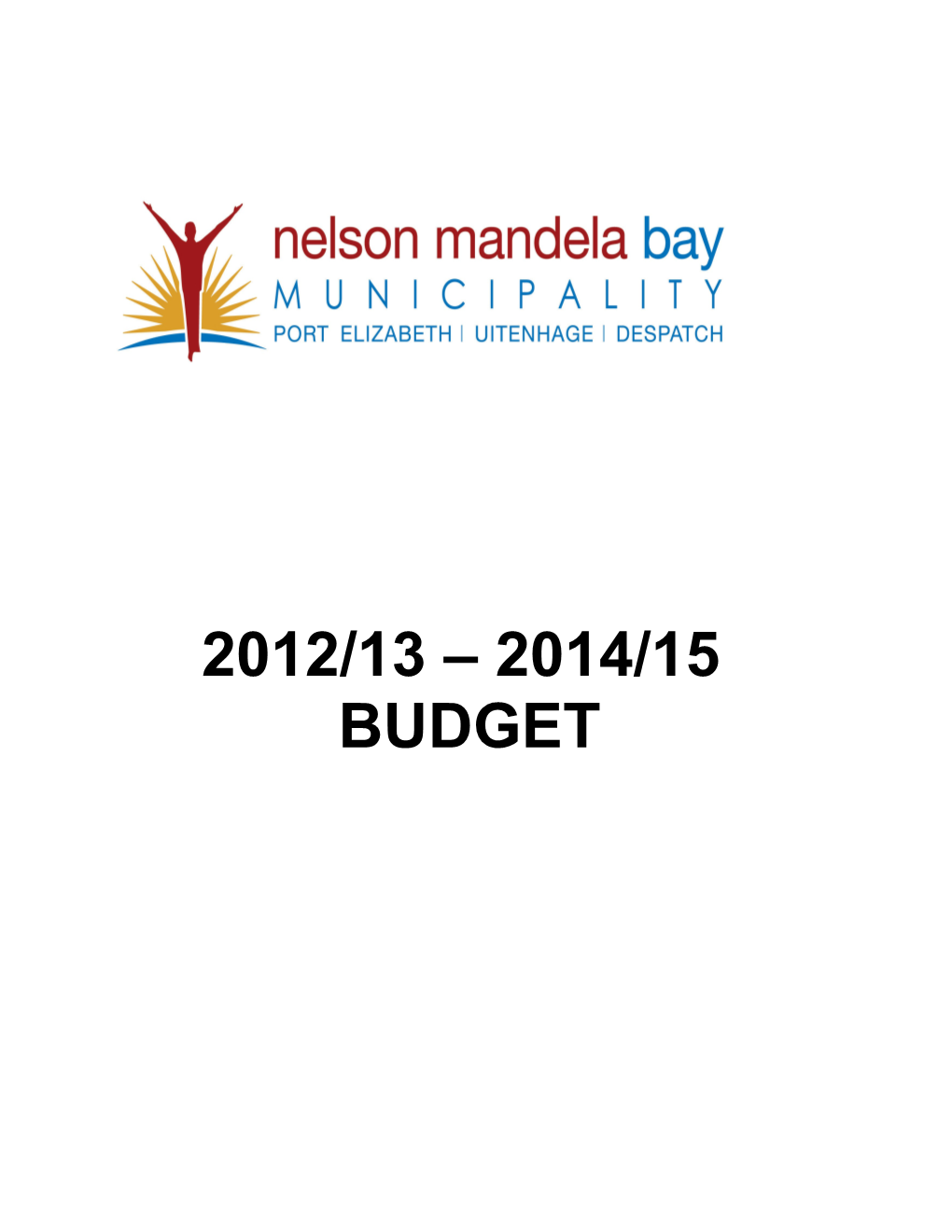 2006/07 to 2008/09 Medium Term Budget