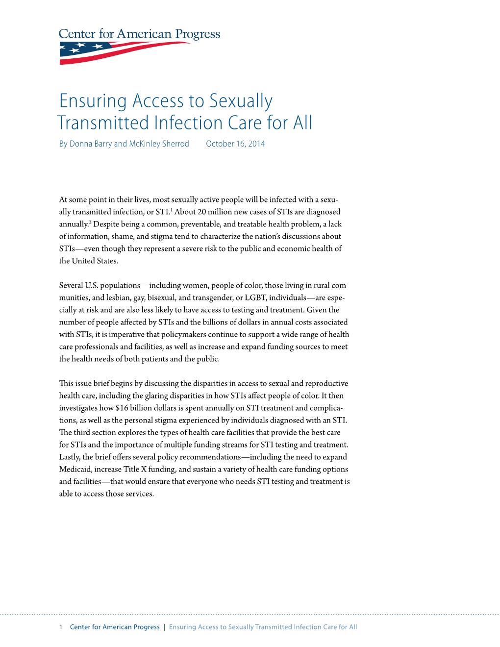 Ensuring Access to Sexually Transmitted Infection Care for All by Donna Barry and Mckinley Sherrod October 16, 2014