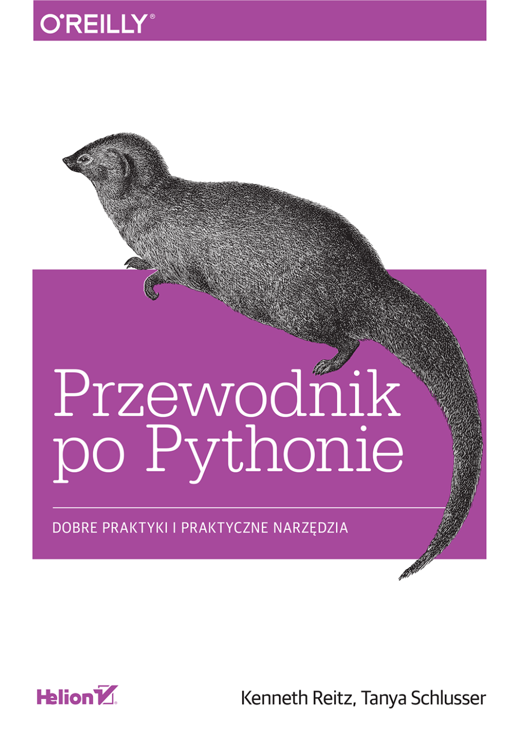 Przewodnik Po Pythonie. Dobre Praktyki I Praktyczne Narzędzia