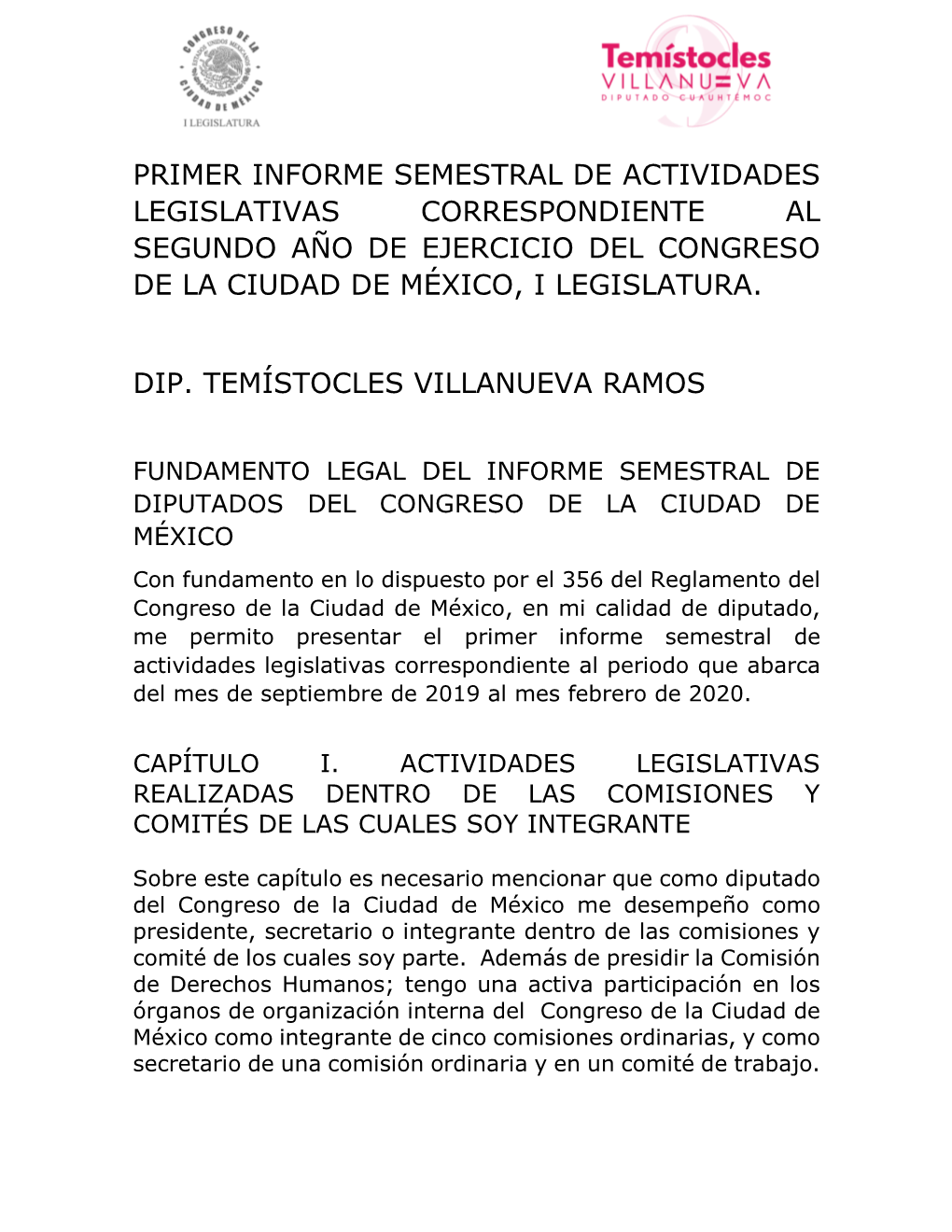 Primer Informe Semestral De Actividades Legislativas Correspondiente Al Segundo Año De Ejercicio Del Congreso De La Ciudad De México, I Legislatura