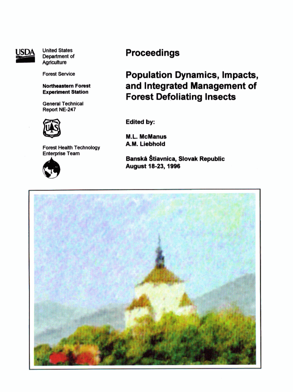 Population Dynamics, Impacts, and Integrated Management of Forest Defoliation Insects