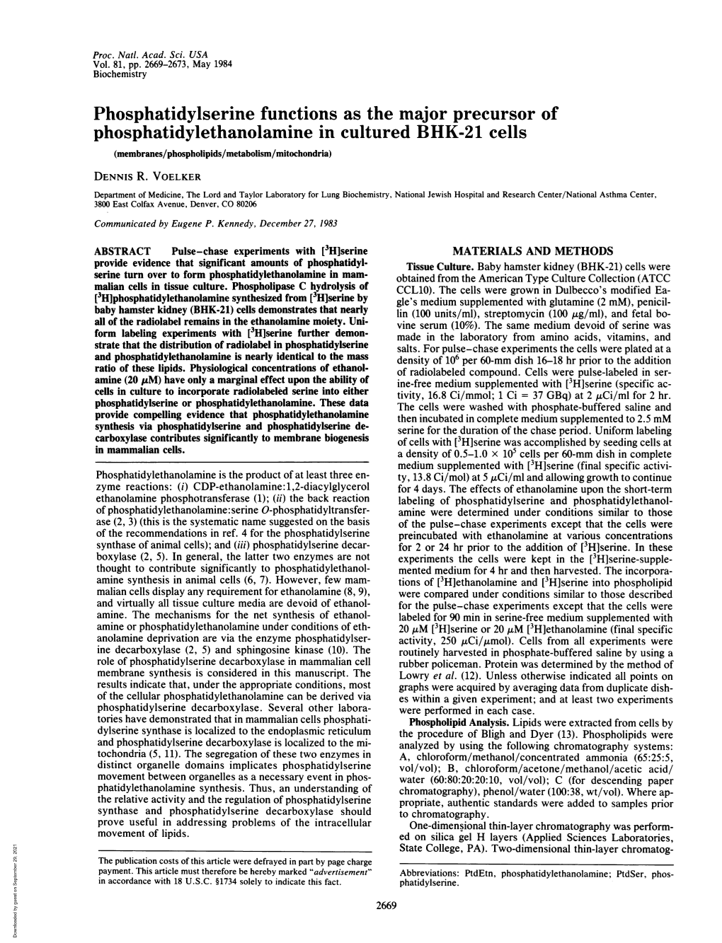 Phosphatidylserine Functionsas the Major Precursor of Phosphatidylethanolamine in Cultured BHK-21 Cells