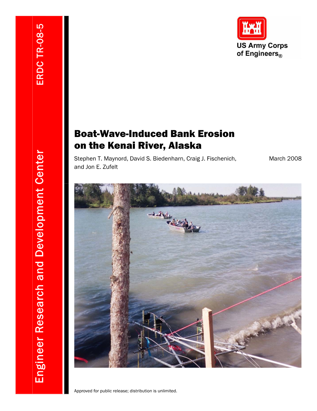 ERDC TR-08-5, Boat-Wave-Induced Bank Erosion on the Kenai River