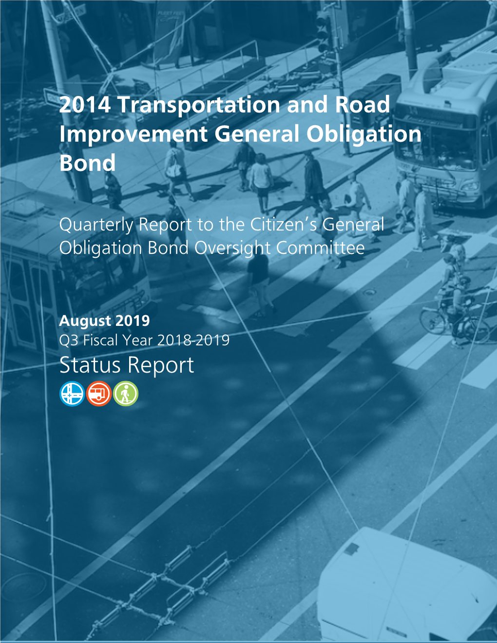 2014 Transportation and Road Improvement General Obligation Bond Status Report