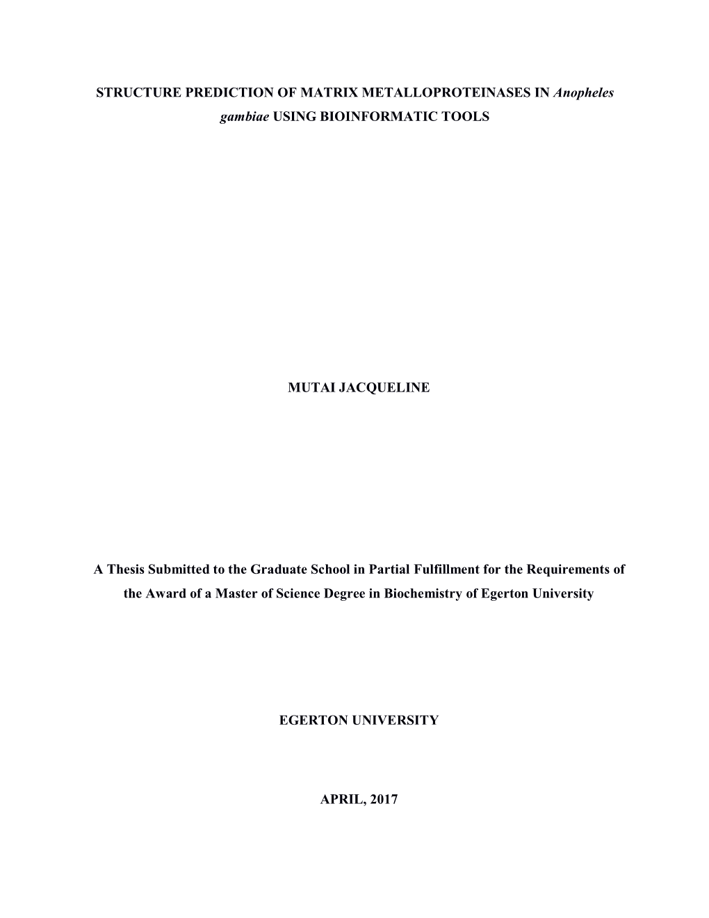 STRUCTURE PREDICTION of MATRIX METALLOPROTEINASES in Anopheles Gambiae USING BIOINFORMATIC TOOLS