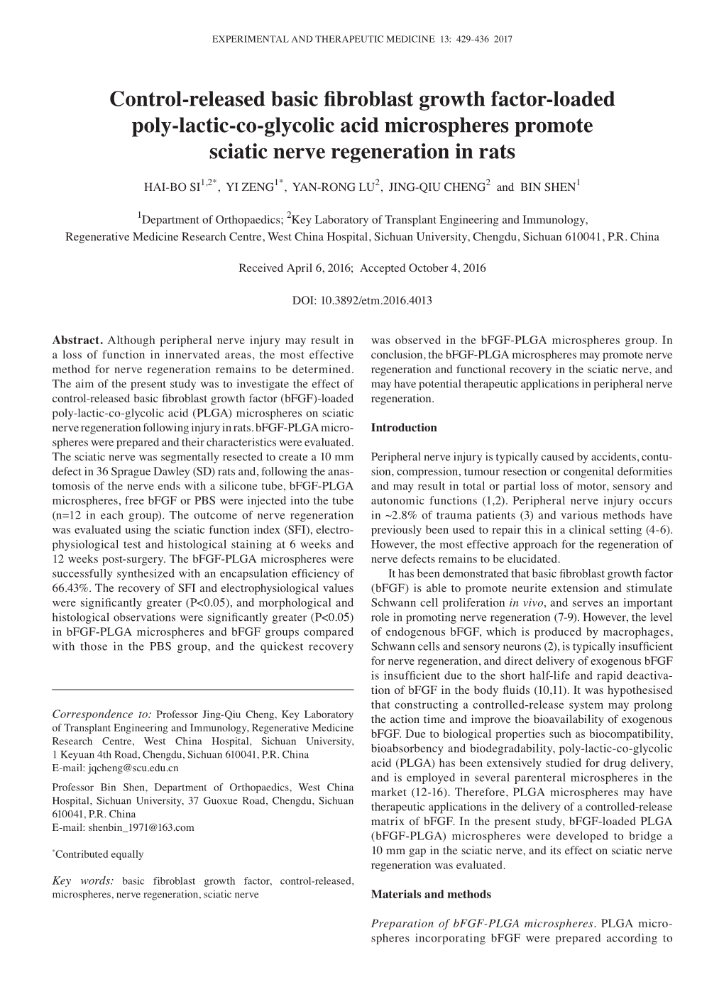 Control‑Released Basic Fibroblast Growth Factor‑Loaded Poly‑Lactic‑Co‑Glycolic Acid Microspheres Promote Sciatic Nerve Regeneration in Rats