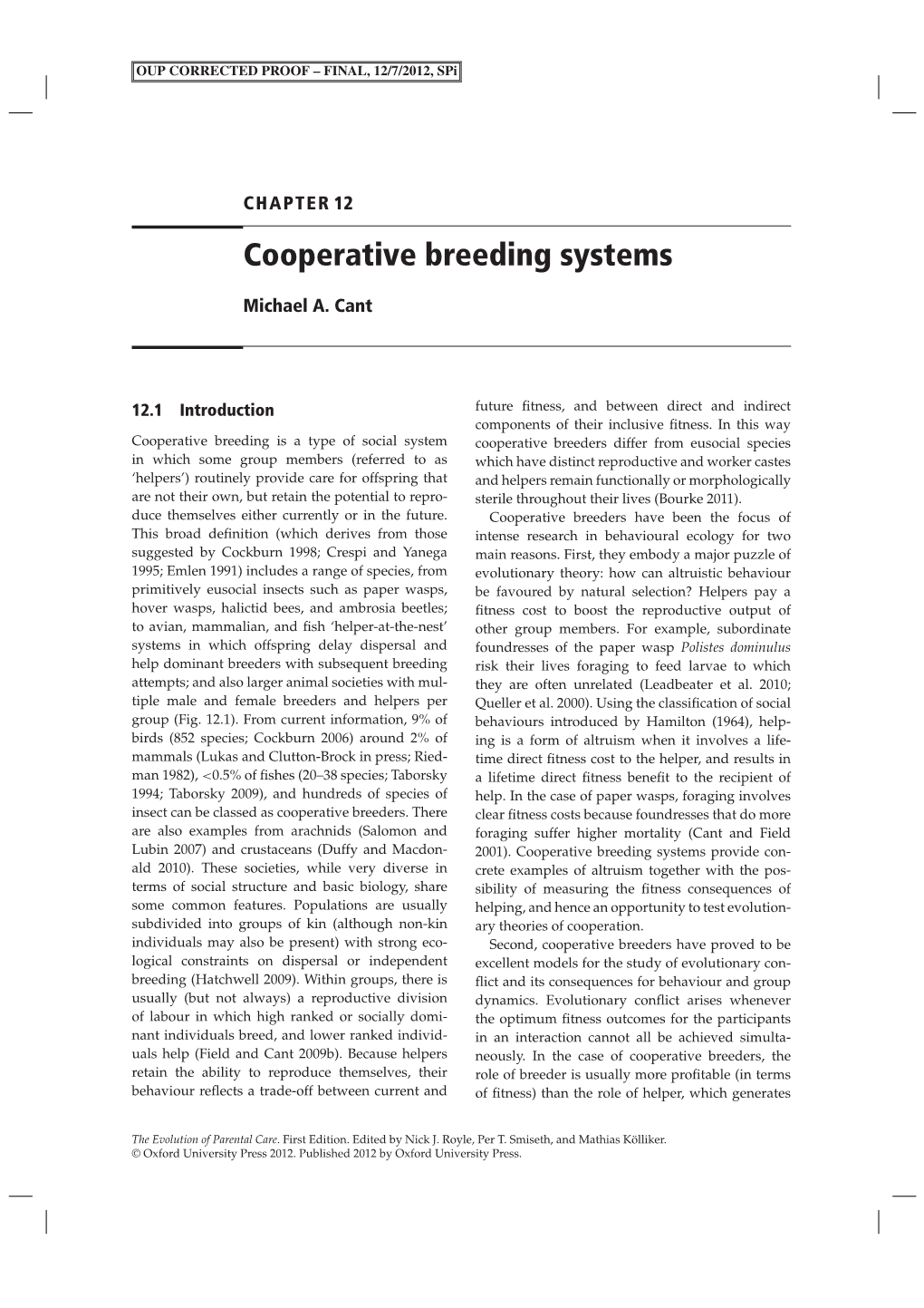 Cooperative Breeding Systems