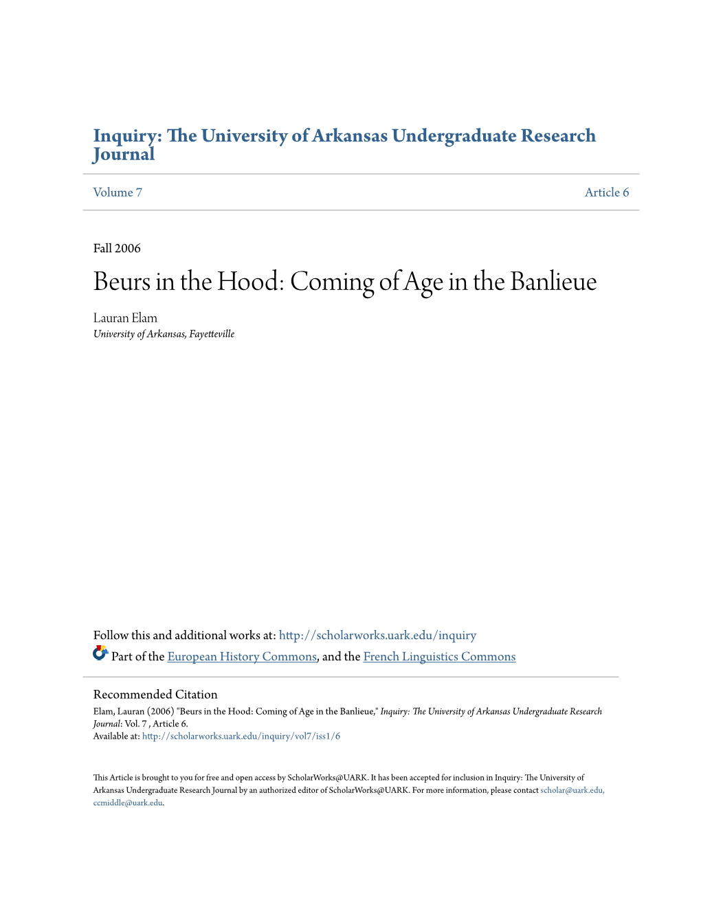 Beurs in the Hood: Coming of Age in the Banlieue Lauran Elam University of Arkansas, Fayetteville